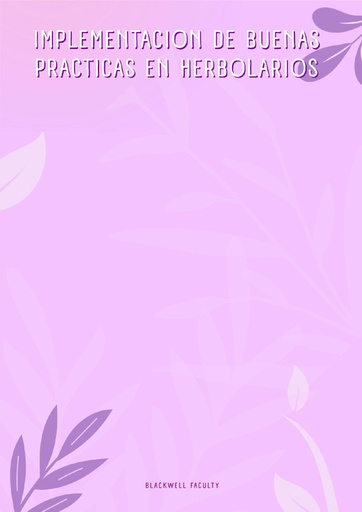 IMPLEMENTACION DE BUENAS PRACTICAS EN HERBOLARIOS