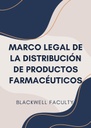 MARCO LEGAL DE LA DISTRIBUCIÓN DE PRODUCTOS FARMACÉUTICOS