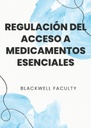 REGULACIÓN DEL ACCESO A MEDICAMENTOS ESENCIALES