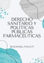 DERECHO SANITARIO Y POLÍTICAS PÚBLICAS FARMACÉUTICAS
