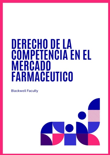DERECHO DE LA COMPETENCIA EN EL MERCADO FARMACÉUTICO