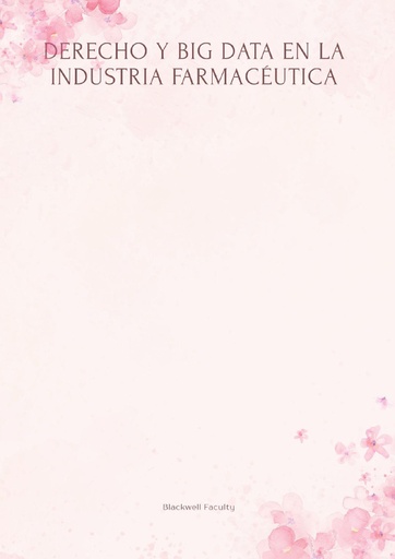 DERECHO Y BIG DATA EN LA INDUSTRIA FARMACÉUTICA