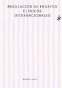 REGULACIÓN DE ENSAYOS CLÍNICOS INTERNACIONALES