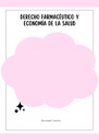 DERECHO FARMACÉUTICO Y ECONOMÍA DE LA SALUD