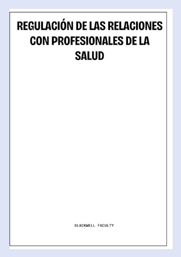REGULACIÓN DE LAS RELACIONES CON PROFESIONALES DE LA SALUD