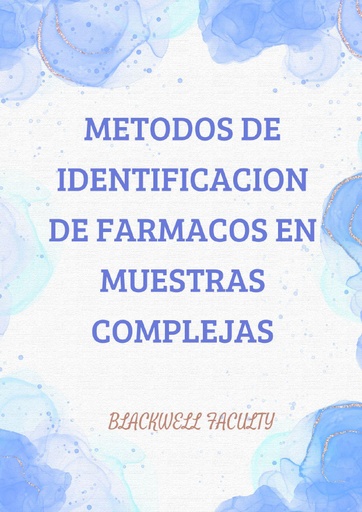 METODOS DE IDENTIFICACION DE FARMACOS EN MUESTRAS COMPLEJAS