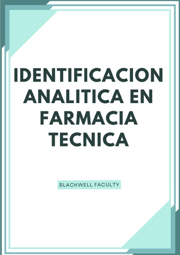 IDENTIFICACION ANALITICA EN FARMACIA TECNICA