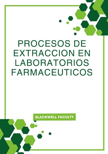 PROCESOS DE EXTRACCION EN LABORATORIOS FARMACEUTICOS
