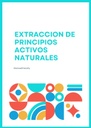 EXTRACCION DE PRINCIPIOS ACTIVOS NATURALES