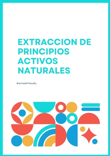 EXTRACCION DE PRINCIPIOS ACTIVOS NATURALES