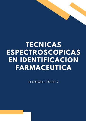 TECNICAS ESPECTROSCOPICAS EN IDENTIFICACION FARMACEUTICA