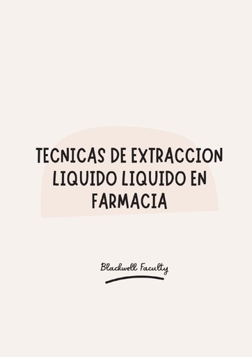 TECNICAS DE EXTRACCION LIQUIDO LIQUIDO EN FARMACIA