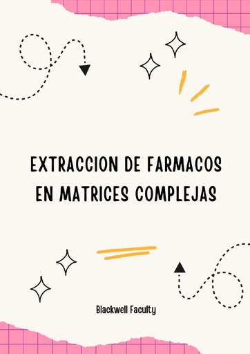 EXTRACCION DE FARMACOS EN MATRICES COMPLEJAS