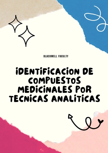 IDENTIFICACION DE COMPUESTOS MEDICINALES POR TECNICAS ANALITICAS