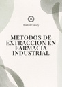 METODOS DE EXTRACCION EN FARMACIA INDUSTRIAL