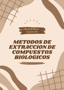 METODOS DE EXTRACCION DE COMPUESTOS BIOLOGICOS