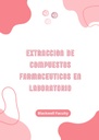 EXTRACCION DE COMPUESTOS FARMACEUTICOS EN LABORATORIO