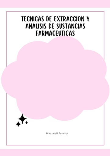 TECNICAS DE EXTRACCION Y ANALISIS DE SUSTANCIAS FARMACEUTICAS