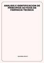 ANALISIS E IDENTIFICACION DE PRINCIPIOS ACTIVOS EN FARMACIA TECNICA