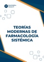 TEORÍAS MODERNAS DE FARMACOLOGÍA SISTÉMICA