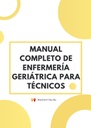 MANUAL COMPLETO DE ENFERMERÍA GERIÁTRICA PARA TÉCNICOS