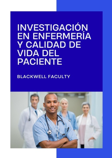 INVESTIGACIÓN EN ENFERMERÍA Y CALIDAD DE VIDA DEL PACIENTE