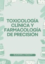 TOXICOLOGÍA CLÍNICA Y FARMACOLOGÍA DE PRECISIÓN
