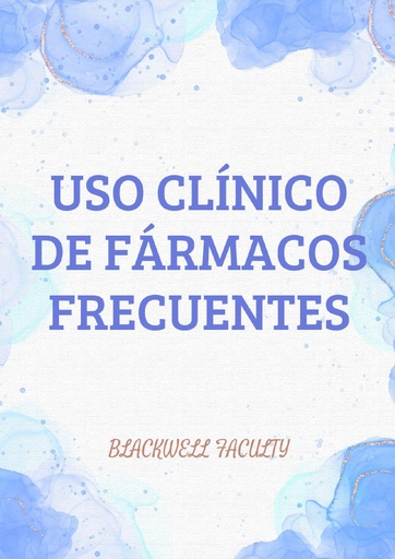 USO CLÍNICO DE FÁRMACOS FRECUENTES