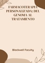 FARMACOTERAPIA PERSONALIZADA: DEL GENOMA AL TRATAMIENTO