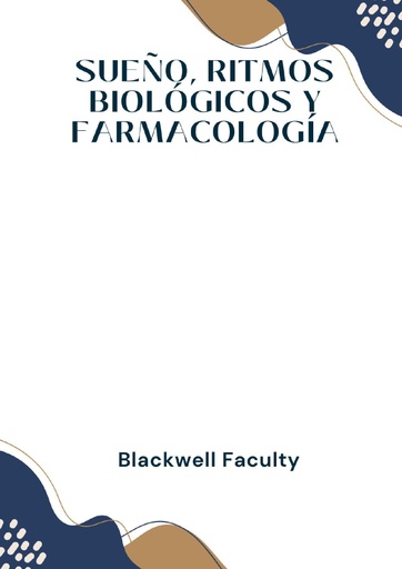 SUEÑO, RITMOS BIOLÓGICOS Y FARMACOLOGÍA
