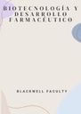BIOTECNOLOGÍA Y DESARROLLO FARMACÉUTICO