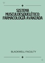 SISTEMA MUSCULOESQUELÉTICO: FARMACOLOGÍA AVANZADA