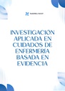 INVESTIGACIÓN APLICADA EN CUIDADOS DE ENFERMERÍA BASADA EN EVIDENCIA