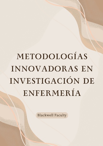 METODOLOGÍAS INNOVADORAS EN INVESTIGACIÓN DE ENFERMERÍA