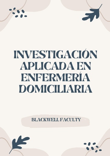 INVESTIGACIÓN APLICADA EN ENFERMERÍA DOMICILIARIA