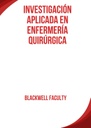 INVESTIGACIÓN APLICADA EN ENFERMERÍA QUIRÚRGICA