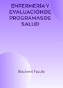 ENFERMERÍA Y EVALUACIÓN DE PROGRAMAS DE SALUD