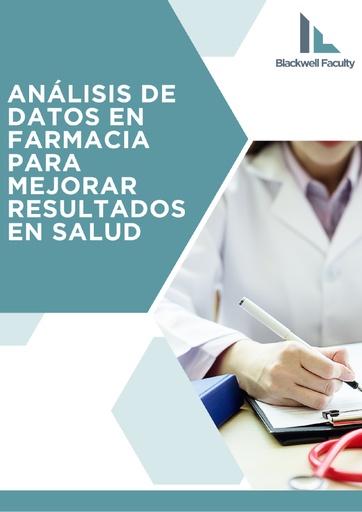 ANÁLISIS DE DATOS EN FARMACIA PARA MEJORAR RESULTADOS EN SALUD