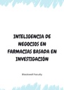 INTELIGENCIA DE NEGOCIOS EN FARMACIAS BASADA EN INVESTIGACIÓN