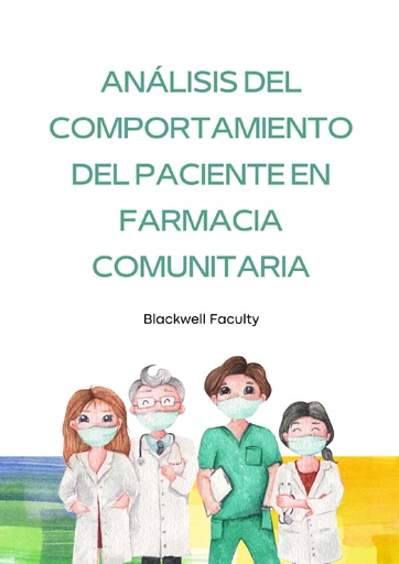 ANÁLISIS DEL COMPORTAMIENTO DEL PACIENTE EN FARMACIA COMUNITARIA