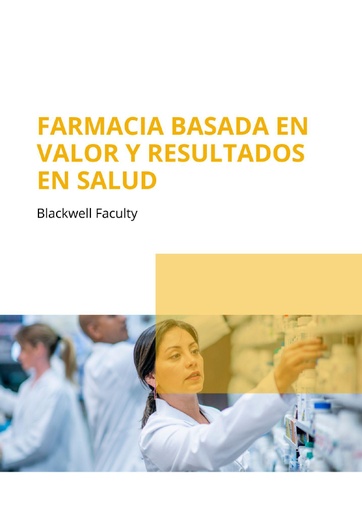 FARMACIA BASADA EN VALOR Y RESULTADOS EN SALUD