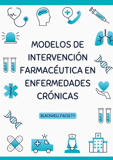 MODELOS DE INTERVENCIÓN FARMACÉUTICA EN ENFERMEDADES CRÓNICAS