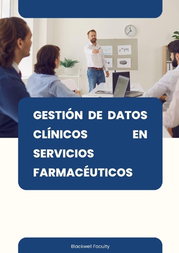 GESTIÓN DE DATOS CLÍNICOS EN SERVICIOS FARMACÉUTICOS