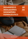 DESARROLLO DE INDICADORES DE DESEMPEÑO FARMACÉUTICO