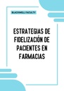 ESTRATEGIAS DE FIDELIZACIÓN DE PACIENTES EN FARMACIAS