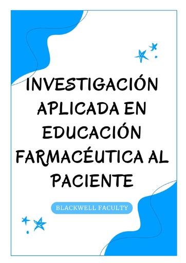 INVESTIGACIÓN APLICADA EN EDUCACIÓN FARMACÉUTICA AL PACIENTE