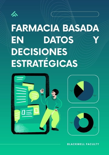 FARMACIA BASADA EN DATOS Y DECISIONES ESTRATÉGICAS