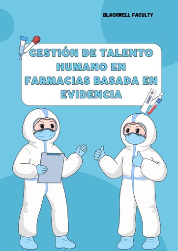 GESTIÓN DE TALENTO HUMANO EN FARMACIAS BASADA EN EVIDENCIA