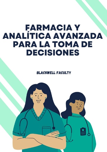 FARMACIA Y ANALÍTICA AVANZADA PARA LA TOMA DE DECISIONES