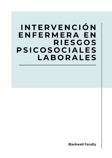INTERVENCIÓN ENFERMERA EN RIESGOS PSICOSOCIALES LABORALES
